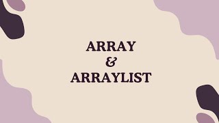 2 Array amp ArrayList  Algoritma dan Struktur data [upl. by Aowda]