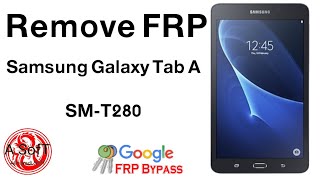 Samsung Tab A SMT280 FRP Bypass Google Account LockRemove FRP [upl. by Dayle]