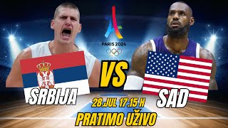 SRBIJASAD  OLIMPIJSKE IGRE 28 Jul 1715 h PRATIMO UŽIVO  košarka srbija basketball [upl. by Ryon230]