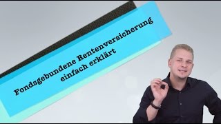 Fondsgebundene Rentenversicherung einfach erklärt [upl. by Elbam]