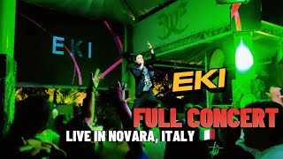 EKI  VLOG FULL CONCERT IN NOVARA ITALY 🇮🇹 [upl. by Richman]