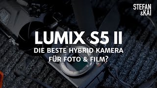 Lumix s5 II im Test  Die beste Hybrid Kamera für Foto amp Film [upl. by Eden]