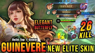 SAVAGE amp MANIAC 26 Kills Guinevere New ELITE Skin  Build Top 1 Global Guinevere  MLBB [upl. by Geilich600]