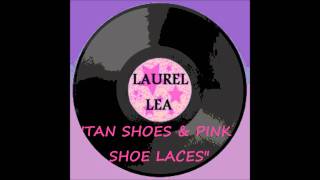 Laurel Lea  Tan Shoes amp Pink Shoe Laces [upl. by Sivram277]