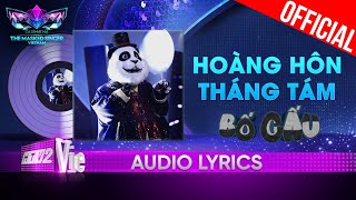 Hoàng Hôn Tháng 8  Bố Gấu  The Masked Singer Vietnam 2023 Audio Lyric [upl. by Kcirddot]