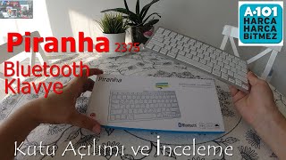 A101  Piranha 2375 Bluetooth Klavye  Kutu Açılımı İnceleme  Bluetooth Klavye Nasıl Bağlanır [upl. by Isola605]