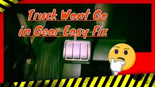 How To Fix Truck Wont Go Into Gear [upl. by Araccot]