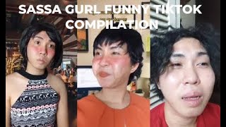 SASSA GURL FUNNY TIKTOK COMPILATION [upl. by Ellimahs779]