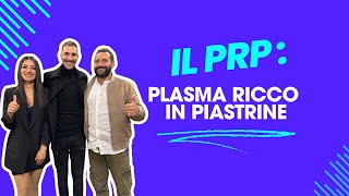 IL PRP PLASMA RICCO IN PIASTRINE [upl. by Oakie]