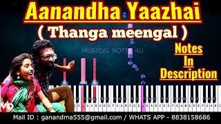 AANANDHA YAAZHAI Piano notes  Thanga Meengal  yuvan  Musical notes 4u [upl. by Nwahsram]