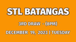 3rd draw STL BATANGAS 8PM result today STL pares December 19 2023 evening draw result [upl. by Bullen66]