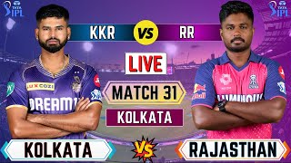 Live KKR Vs RR 31st T20 Match  Cricket Match Today  RR vs KKR live 1st innings live [upl. by Pickett95]