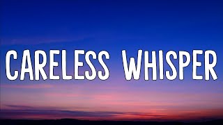 George Michael  Careless Whisper Lyrics [upl. by Dahsar]