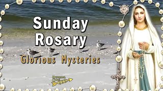 TODAY HOLY ROSARY Sunday 🙏 Glorious Mysteries Rosary [upl. by Crifasi]