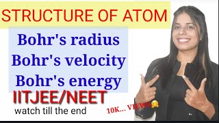 7structure of atom  Bohrs theory application  bohrs radius  velocity and energy [upl. by Nevi]