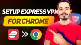 How To Setup ExpressVPN Chrome Extension  ExpressVPN Chrome Tutorial [upl. by Ilonka]