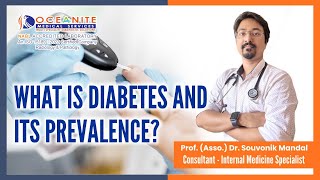 What is diabetes and its prevalence Dr Souvonik Mandal Internal medicine amp clinical physician [upl. by Arron]