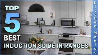 Top 5 Picks Best Induction Slide in Ranges Review  for Your Home in 2023 [upl. by Averil]