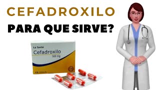 CEFADROXILO cefadroxilo 500 mg cefradoxilo para que sirve [upl. by Yenroc]