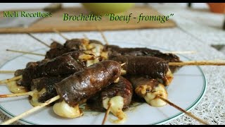 brochettes bœuf  fromage FACILE  Melassi Recettes [upl. by Airpac]