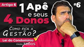 ⚖️ Condomínio por quota ideal  Artigo 6º da Lei do Condomínio [upl. by Aiello496]