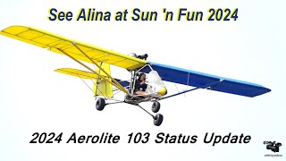 Dennis Carleys 2024 Aerolite 103 Status Update [upl. by Alecia]