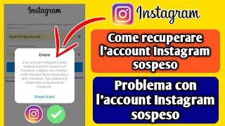 Come recuperare laccount Instagram sospeso  Problema con laccount Instagram sospeso [upl. by Juieta]