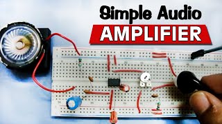 How to Make a Simple Audio Amplifier Circuit using LM386 [upl. by Peg]