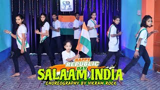 Salaam India  Dance cover  independence Republic day  Choreography By vikram rock [upl. by Dlorad405]