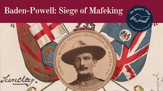 What Made Robert Baden Powell the Hero of Mafeking [upl. by Demetrius]