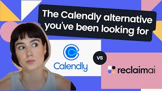 Calendly vs Reclaimai Review  Best Calendly Alternative for Google Calendar [upl. by Ordep]