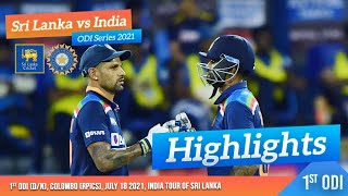 1st ODI Highlights  Sri Lanka vs India 2021 [upl. by Nue]