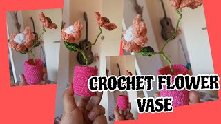 CROCHET FLOWER VASE how to make crochet [upl. by Erodasi915]