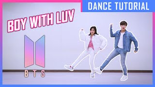 สอนเต้น BTS  Boy With Luv Dance Tutorial Mirrored  AT IS ME [upl. by Hcelemile]