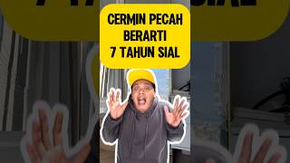 Cermin Pecah Berarti 7 Tahun SialHoaks atau Fakta facts faktakeren shorts Ep14 [upl. by Wylie82]