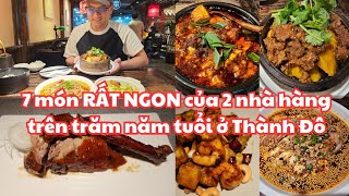 Trung Hoa Tứ Xuyên 3 Bảy MÓN RẤT NGON của 2 nhà hàng trăm năm tuổi SỞ THÚ Đỗ Phủ thảo đường [upl. by Ardnosak546]