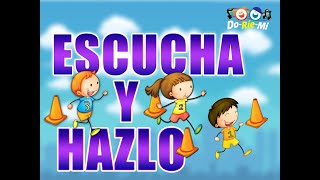 Escucha y Hazlo  Canción Para Niños  Música Doriemi [upl. by Swartz]