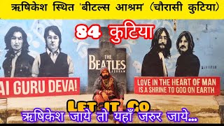 Beatles Ashram vlog  Exploring Chaurasi Kutiya in Rishikesh  Donkey Monkey Traveller rishikesh [upl. by Arhaz]