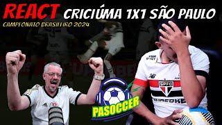 Pasoccer 05  React  Criciúma 1x1 São Paulo [upl. by Janene]