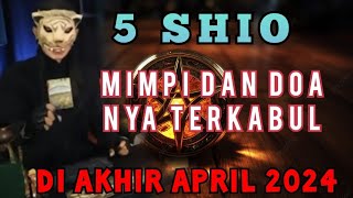 AKHIR BULAN APRIL 2024  MIMPI DAN DOA MU TERKABUL  UNTUK 5 SHIO  PENERAWANGAN KI MACAN [upl. by Nylhtac]