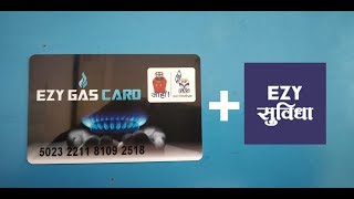 EZY GAS CARD AND EZY SUVIDHA APP SE APNA LPG GAS BOOKING KARE Part 1 [upl. by Artened]