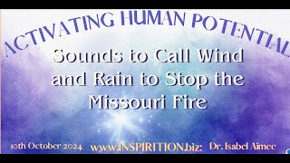 Sounds to Call Wind and Rain to Stop the Missouri Fire [upl. by Ayt]