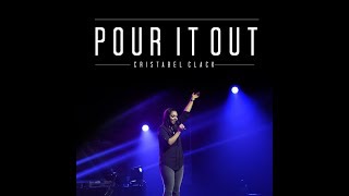 Pour It Out Cristabel Clack [upl. by Atiekram]