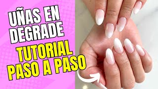 Uñas en DEGRADE u OMBRE💅😍 para PRINCIPIANTES  paso a paso 🤞 [upl. by Imim]