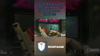 Getting An Ace With Every R6 Siege Operator Part 15 [upl. by Meihar]