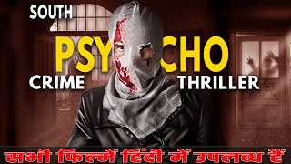 Top 8 South Psychological Crime Thriller Movies In Hindi 2024  South Psycho Serial Killer Movies [upl. by Yerffoj]