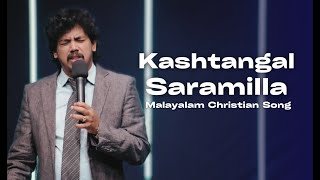 Kashtangal Saramilla l Malayalam Christian Song Sung by l Pr Darwin Ebenezer 🤗😇 Watch Till End [upl. by Abramson]