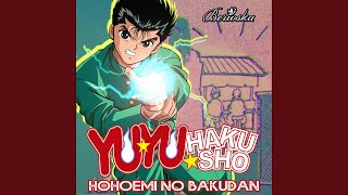 Hohoemi No Bakudan Yu Yu Hakusho Opening [upl. by Malva937]