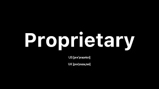 How to Pronounce Proprietary 🇺🇸 American English vs 🇬🇧 British English [upl. by Ehcsrop]