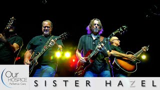 SISTER HAZEL “ALL FOR YOU” HOSPICE CONCERT 2023 [upl. by Jeritah127]